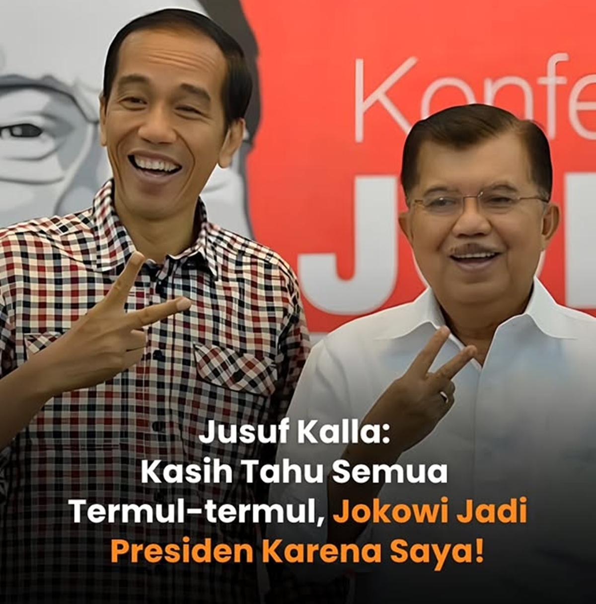 Meledak! Jusuf Kalla 'Bongkar Kartu': Kasih Tahu Semua Buzzers, Jokowi Jadi Presiden Karena Saya!