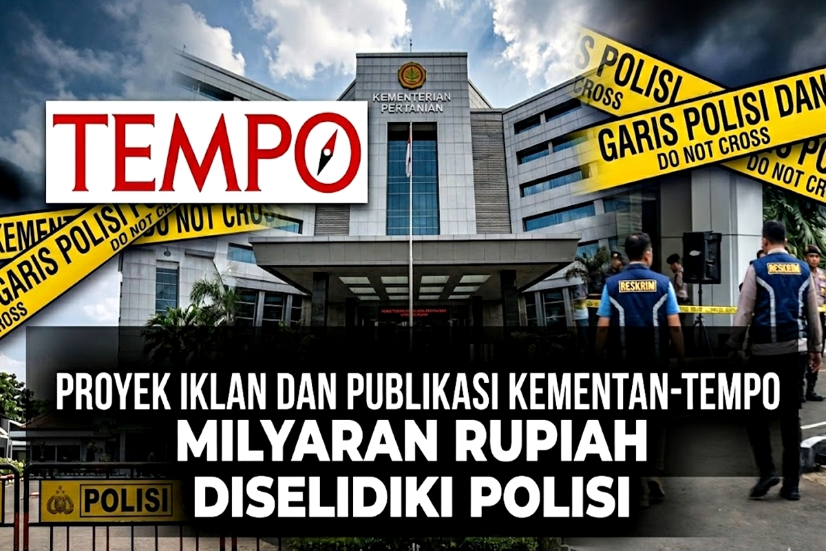 Geger! Proyek Iklan dan Publikasi Kementan-Tempo Diselidiki Polisi, Anggaran Miliaran Rupiah Ditelusuri