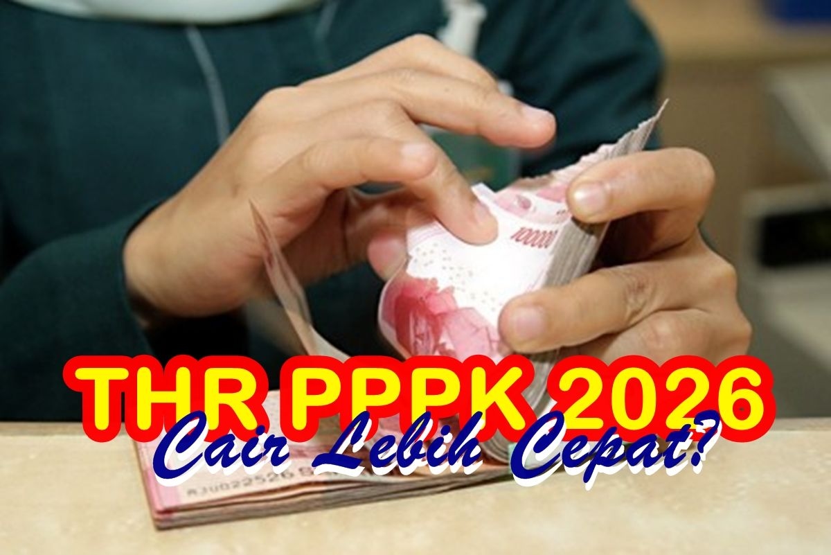 Alhamdulillah! THR PPPK 2026 Cair Lebih Cepat? Intip Bocoran Jadwal dan Estimasi Nominalnya!