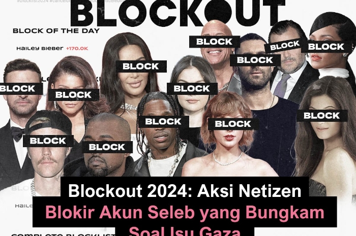 Mengenal Gerakan Blockout 2024 yang Muncul Setelah Met Gala, Aksi Blokir Akun Artis yang Bungkam Soal Gaza