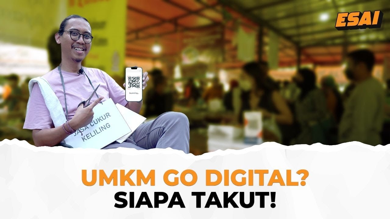 SOLUSI JITU UNTUK PARA PELAKU UMKM! GO DIGITAL BIKIN KANTONG MAKIN TEBAL