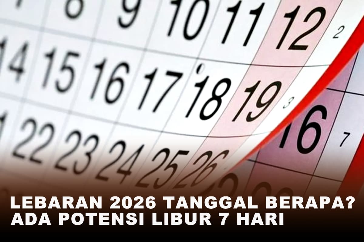 Lebaran 2026 Tanggal Berapa? Muhammadiyah Resmi Tetapkan Idul Fitri 1447 H, Ada Potensi Libur 'Long Weekend' 7 Hari!