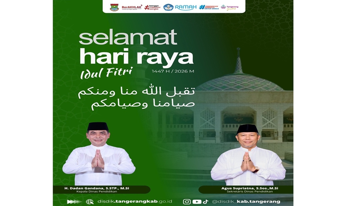 Dinas Pendidikan Kabupaten Tangerang Mengucapkan Selamat Hari Raya Idul Fitri 1447 H