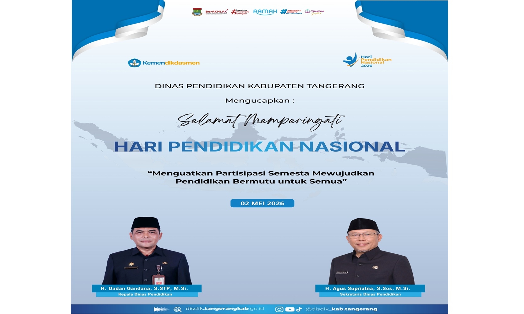 Dinas Pendidikan Pemkab Tangerang Mengucapkan 'SELAMAT MEMPERINGATI HARI PENDIDIKAN NASIONAL' ke_67 Tahun 2026