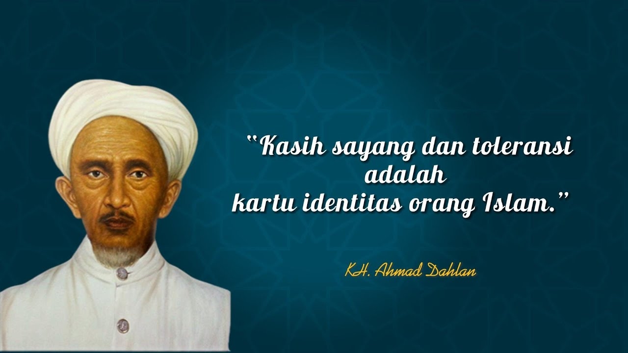MENGENAL Muhammadiyah Pelopor ISLAM MODERNIS Lewat Kyai Ahmad Dahlan